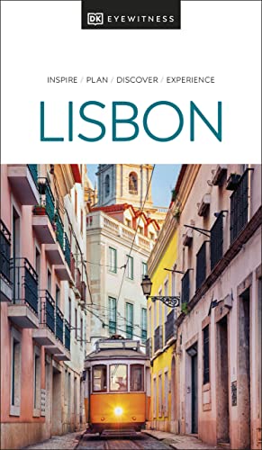 DK Eyewitness Lisbon: inspire, plan, discover, experience (Travel Guide) von DK Eyewitness Travel